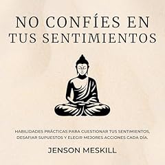 No Conf&iacute;es en Tus Sentimientos Audiobook By Jenson Meskill cover art
