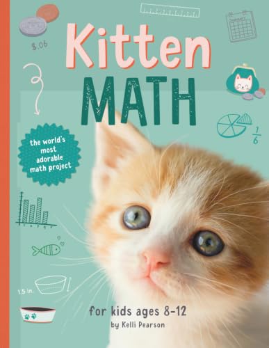 Kitten Math: The World's Most Adorable Math Project