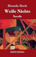 Weiße Nächte: Novelle 3743726661 Book Cover