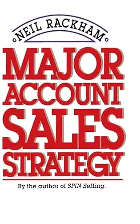 Major Account Sales Strategy Rackham