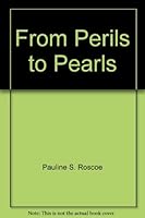 From Perils to Pearls 1427651388 Book Cover