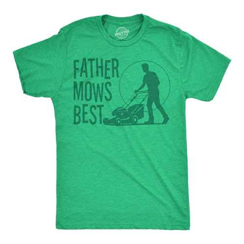 Funny Lawn Mowing Dad Shirt Father Mows Best Graphic Tee with Mower Design Soft Cotton Blend Novelty T Shirt for Yard Work Chores for Men - Green XL