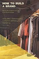 How to Build a Brand : From the Creator of Successful Fashion Brands 1795870354 Book Cover