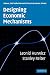 Designing Economic Mechanisms