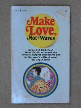 Mass Market Paperback Make Love, Not Waves Book