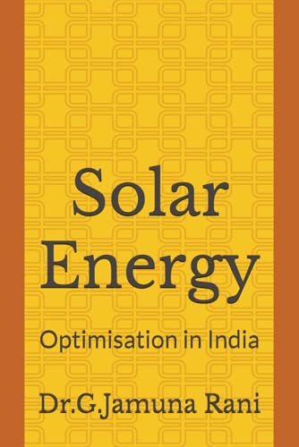 Solar Energy: Optimisation in India