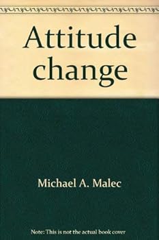 Loose Leaf Attitude change, (Markham readings in social psychology series) Book