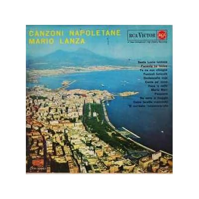 Mario Lanza &lrm;&ndash; Canzoni Napoletane Label: RCA Victor &lrm;&ndash; LPM 10051 Format Vinyl LP