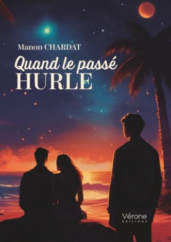  Quand le passé hurle