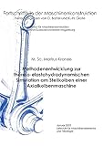 Methodenentwicklung zur thermo-elastohydrodynamischen Simulation am Stellkolben einer Axialkolbenmaschine (Fortschritte in der Maschinenkonstruktion)