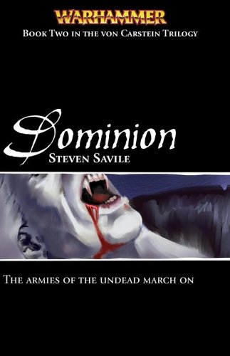 Dominion (Warhammer: Von Carstein Trilogy Book 2)