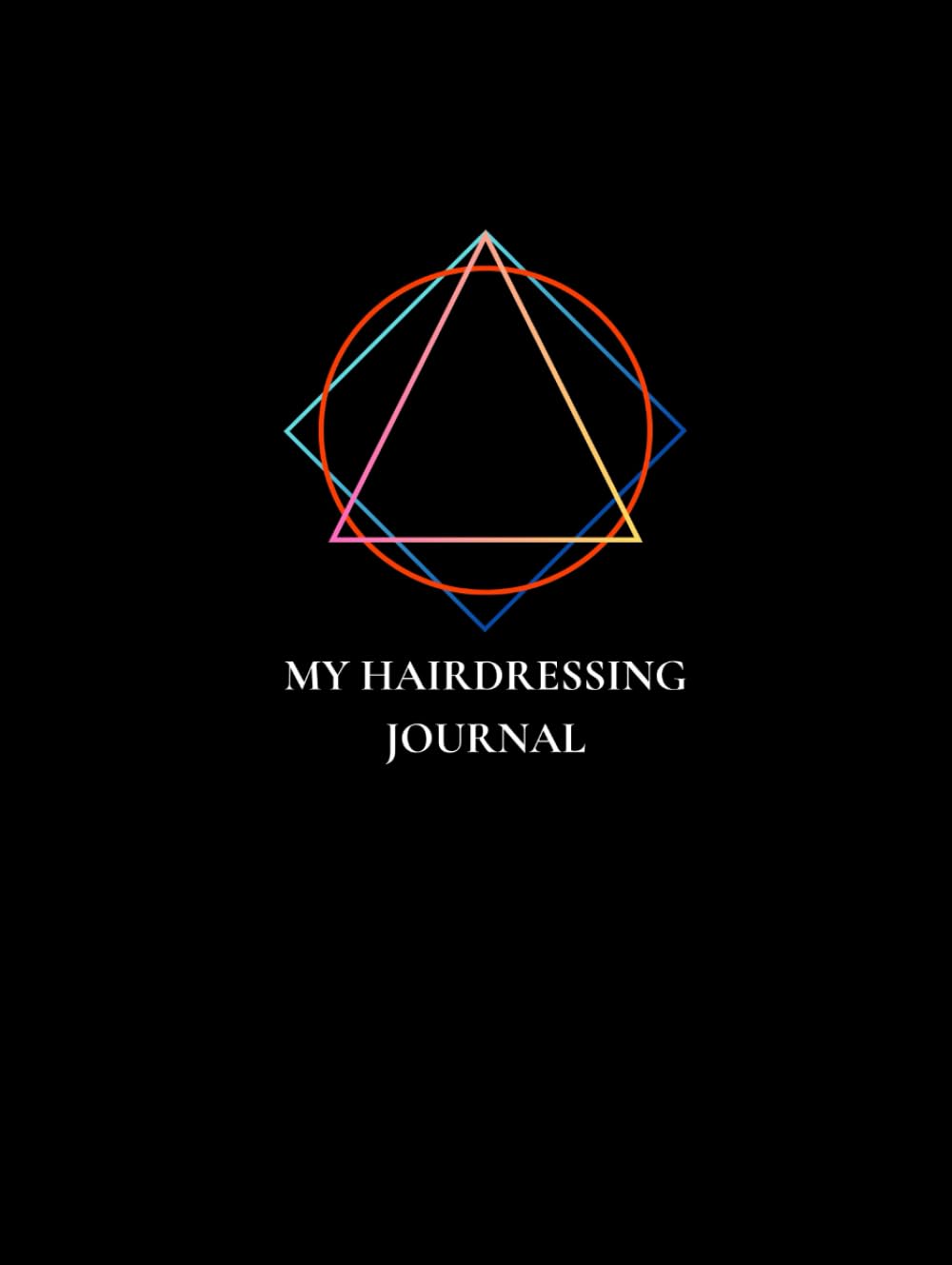 My Hairdressing Journal      Hardcover – Large Print, May 6, 2024