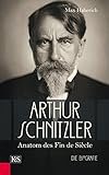 arthur schnitzler fräulein else  Arthur Schnitzler: Anatom des Fin de Siècle