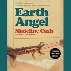 Earth Angel Audiobook By Madeline Cash cover art