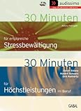 Sampler audissimo 30 Minuten für Höchstleistungen im Beruf 30 Minuten für erfolgreiche Stressbewältigung - Antony Fedrigotti, Dirk Konnertz, Hubert Schwarz, Ulrich Strunz 