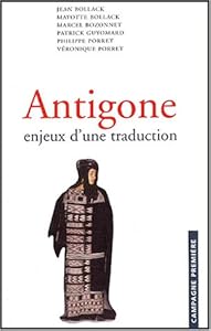 Antigone : Enjeux d'une traduction