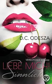 Paperback Liebe Mich!: Sinnlich [German] Book