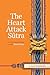 The Heart Attack Sutra: A New Commentary on the Heart Sutra