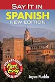 Say It in Spanish: New Edition (Dover Language Guides Say It Series)