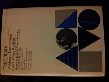 Hardcover Drifters: Children of Disorganized Lower Class Families Book