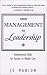 From Management to Leadership: Interpersonal Skillsfor Success in Health Care (JB ISBN) (J-B AHA Press)