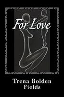 For Love: Memoirs 1467954063 Book Cover