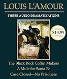 The Black Rock Coffin Makers/A Mule for Santa Fe/Case Closed - No Prisoners