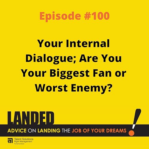 Couverture de Your Inner Dialogue; Are You Your Biggest Fan or Worst Enemy?