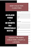 DEBT COLLECTION CLAIM FORM: USEFULL FOR DEBTS COLLECTORS, BAILIFF & LAWYERS