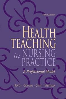 Paperback Health Teaching in Nursing Practice: A Professional Model Book