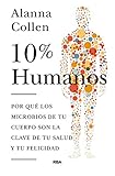 10% humanos (OTROS NO FICCIÓN) (Spanish Edition)