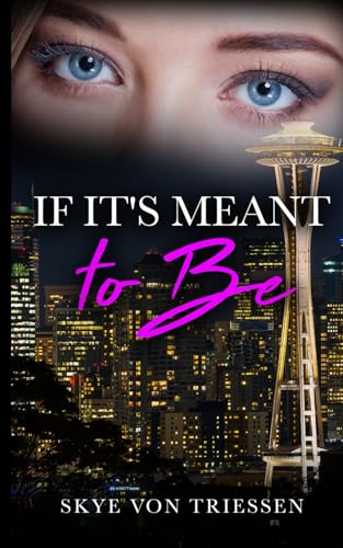 If It'S Meant To Be: 1