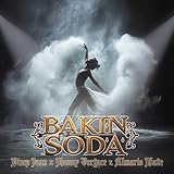 BAKIN SODA [Explicit]