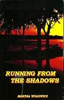 Running From the Shadows 0974868043 Book Cover
