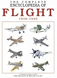 Complete Encyclopedia of Flight: 1939-1945