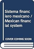 Photo Gallery sistema financiero mexicano / mexican financial system Photo Gallery sistema financiero mexicano / mexican financial system