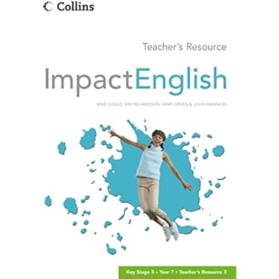 Impact English &ndash; Year 7 Teacher&rsquo;s Resource 3