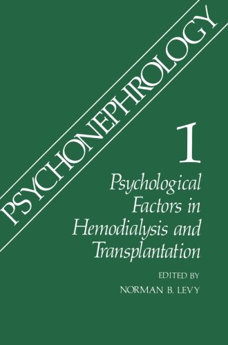 Psychonephrology 1: Psychological Factors in Hemodialysis and Transplantation