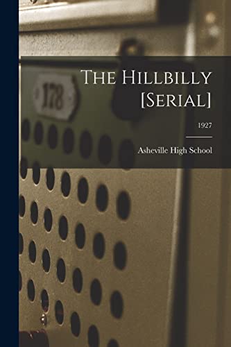 The Hillbilly [serial]; 1927
