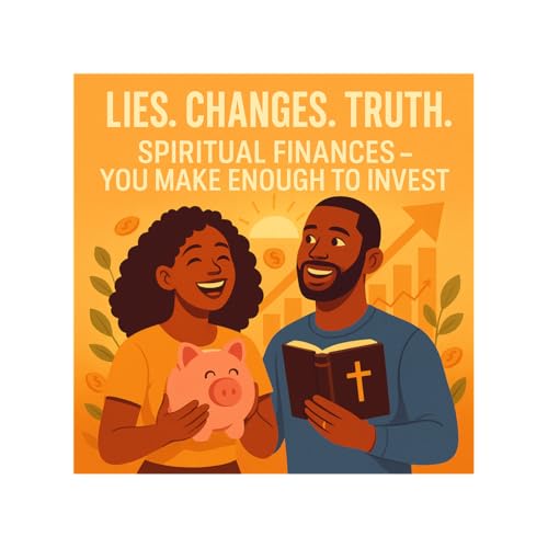 Episode 25- Spiritual finances- You make enough to Invest
