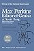 Max Perkins: Editor of Genius: National Book Award Winner