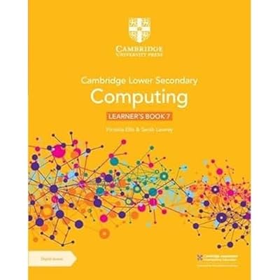 Cambridge Lower Secondary Computing Learner's Book 7 with Digital Access