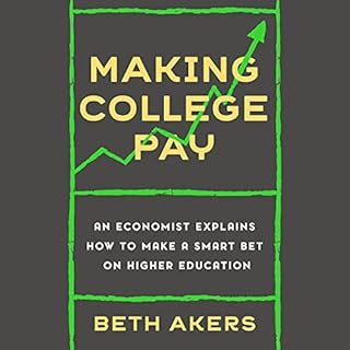 Making College Pay Audiolibro Por Beth Akers arte de portada