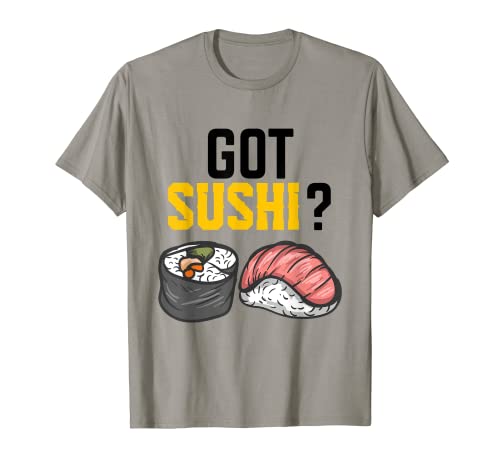 Divertente got sushi amante giapponese cibo scherzo regalo Maglietta