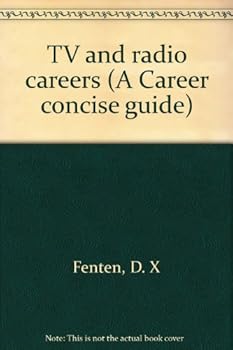 Hardcover TV and radio careers (A Career concise guide) Book