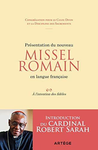 Télécharger Présentation du nouveau Missel Romain en langue française: À l'intention des fidèles PDF