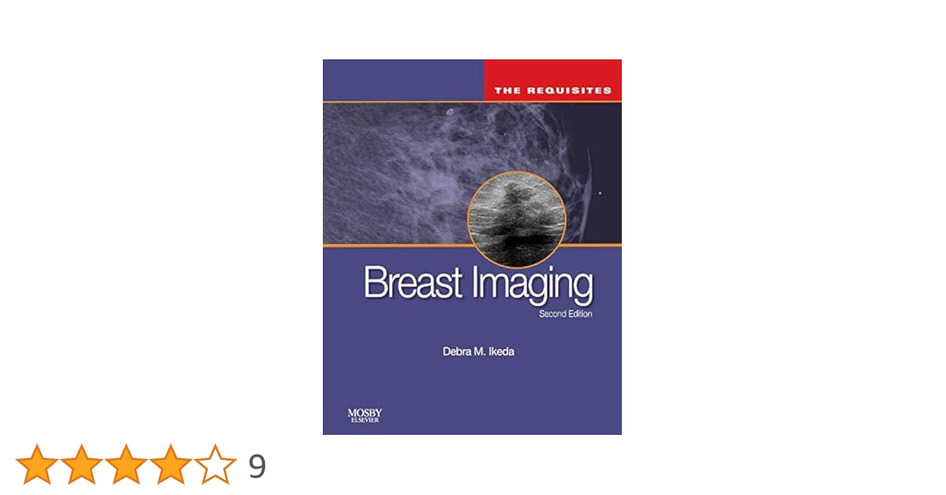 Breast Imaging: The Requisites, 2e (Requisites in Radiology