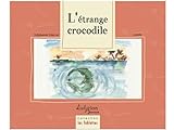  L\'Étrange Crocodile