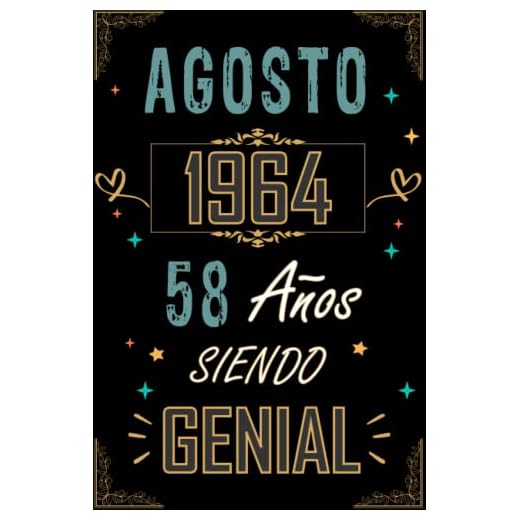 CUADERNO, AGOSTO 1964 58 AÑOS SIENDO GENIAL: Regalo de 58 cumpleaños para mujeres y hombres, ideas de 58 cumpleaños... un cumpleaños... divertido, ... regalo de 58 cumpleaños para él/ella.