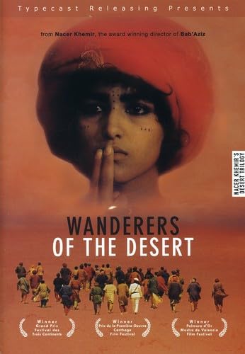 Wanderers of the Desert Wanderers of the Desert